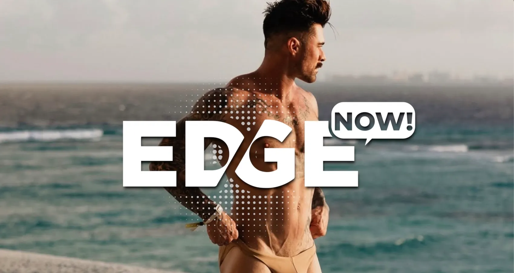 EDGE Now: Sizzle Season
